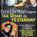 The Road to Yesterday (1925) movie poster featuring Joseph Schildkraut and William Boyd – Cecil DeMille silent film