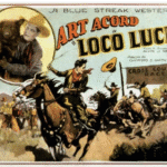 Loco Luck (1927) movie still featuring Art Acord and Fay Wray – 1920s Cinema History